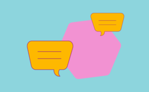 Zwei orangefarbene Sprechblasen vor einem rosa Sechseck auf hellblauem Hintergrund.